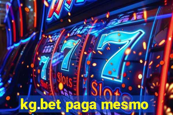 kg.bet paga mesmo